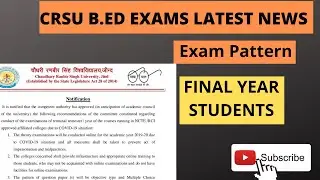 CRSU latest notification| CRSU B.ED Exam Notice| B.ED 2ND YEAR EXAM CRSU DATE SHEET