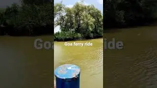 Goa ferry #must watch