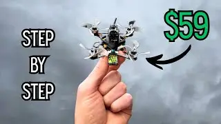 Build a Micro FPV Drone for $59 - Beginners Guide (2026)