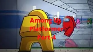 Among platformer-part4