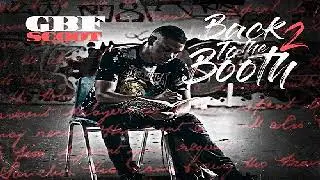 GBF Scoot - Sincere [Prod. By KingWonka] (Back To The Booth 2)