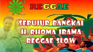 Sebujur Bangkai H.Rhoma Irama Cover Reggae (AI)