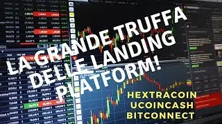 IMPORTANTE!!! LA TRUFFA DELLE LENDING PLATFORM Bitconnect - Hextracoin - Ucoincash - Usitech - Etoro