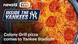 Colony Grill pizza joins the roster at Yankee Stadium - Inside The Yankees | News 12 Originals