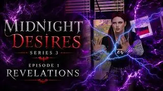 Midnight Desires | Series 3 - Episode 1 | Revelations | A Sims 4 Series
