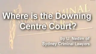 Where is the Downing Centre Court?