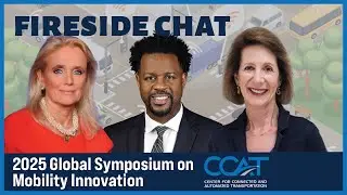 The Future of US Transportation | Fireside Chat | 2025 CCAT Global Symposium
