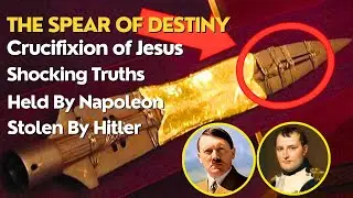 Holy Lance: Magical Power Spear of Destiny | Myths and Facts About the Legendary Relic | Top Stories