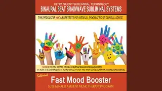 Fast Mood-Booster - Subliminal & Ambient Music Therapy 3