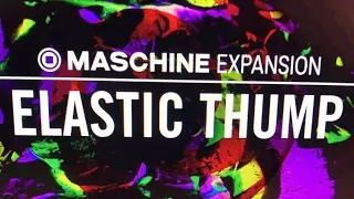 New Maschine Expansion Elastic Thump - Beat Making  (Live Stream)