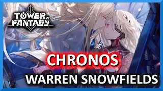 Chronos Location - Warren Snowfields - Tower of Fantasy