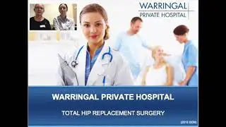 Warringal Private Hospital - Total Hip Joint Replacement