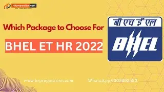 Which course package of BHEL ET HR 2022 to choose