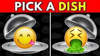 Pick a Dish: HEAVEN or HELL? 🍔 vs 🤢 (Don&rsquo;t Pick the Wrong One!) 