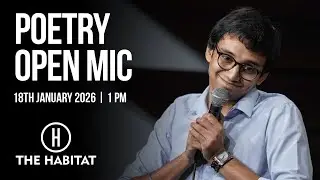 Live Poetry Open Mic at The Habitat | 18th January 2025 | 1 PM