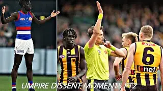 AFL Umpire dissent &ldquo;moments&rdquo; 2022 Pt.2