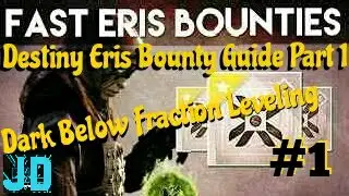 Destiny Eris Bounty Guide Part 1