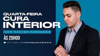 ONLINE - CULTO DA CURA INTERIOR -  QUARTA 05/06/2024