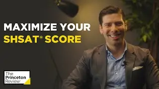 Maximize Your SHSAT Score | The Princeton Review