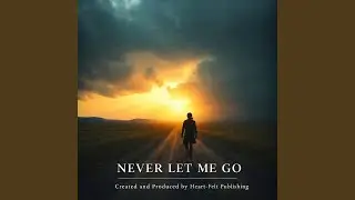 NEVER LET ME GO