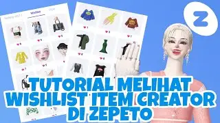 TUTORIAL MELIHAT WISHLIST ITEM CREATOR DI ZEPETO @ZEPETO_official #zepetoindonesia #zepetotutorial #ZEPETO
