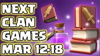 Next Clan Games information | 12 Mar to 18 Mar | official clan games information