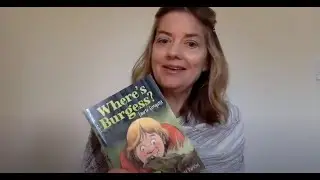 Laurie Elmquist reads Where's Burgess? (Chapter 5)