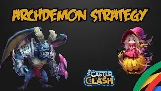 Castle Clash | Archdemon Stuns Targets | 785mil F2P