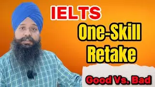 IELTS One-Skill Retake Explained - Pros/Cons
