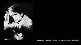 Bob Dylan &mdash; Santiago de Compostela, Spain. 9th April, 1999. Full show, stereo recording