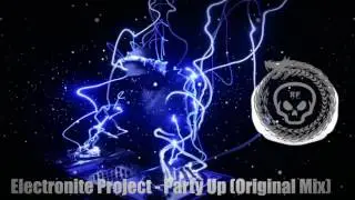 [Hard House] Electronite Project -  Party Up (Original Mix)