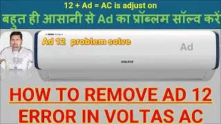 #voltas ac ad12 error code problam solve / ( Ad ) code a raha Hai problem #ac #trending #voltasac