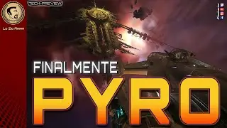 STAR CITIZEN | FINALMENTE P Y R O ! - TECHNICAL PREVIEW