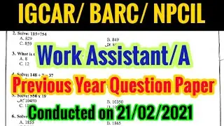IGCAR Previous Year Question Paper Work Assistant | BARC Previous Year Question Paper Work Assistant