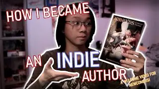 How I became an Indie Author (And so can You!)
