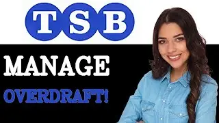 Tips For TSB Bank Overdraft Limit (2025)
