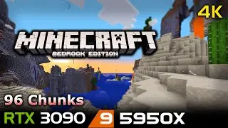 Minecraft: Bedrock Edition | 96 chunks | 4K | RTX 3090 | 5950X
