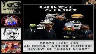 OpGCD Live! #36 -An occult and/or Esoteric Review of 