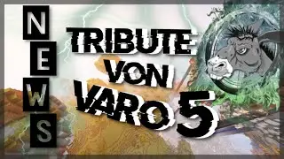 Tribute von Varo 5 News #05 || Erste Allianz und ODV Ank&uuml;ndigung