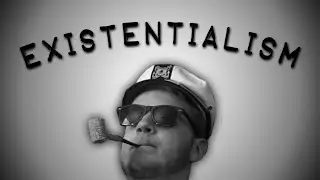 Existentialism - SideShow