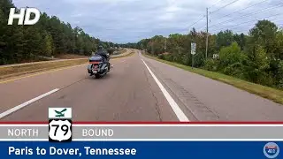 [Revisited] U.S. Route 79: Paris to Dover - Tennessee | Drive America's Highways 🚙