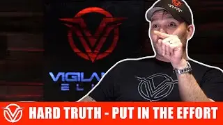 Hard Truth - Put In the Effort