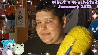 ASMR What I Crocheted January 2025
