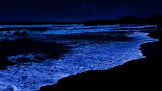 Night Sea Sounds Help Reduce Stress, Relax the Mind 🌊 Ocean Waves for Deep Sleep