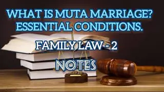 Family Law 2 || Muta marriage || notes