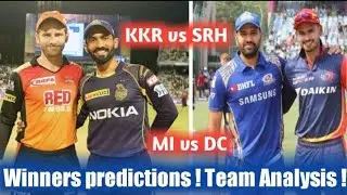 SRH vs KKR ! MI vs DC  IPL 2019 Winners predictions ! Playing 11 ! IPL 2019 Highlights