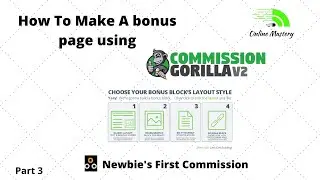 How To Make An Affiliate Marketing  Bonus Page With Commission Gorilla (Part 3)