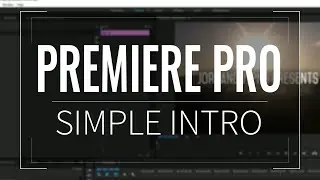 How-to: Make an Intro in Premiere Pro CC