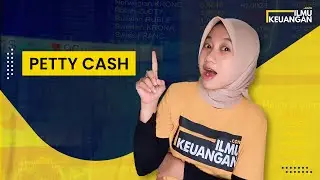 Petty Cash - Ilmu Keuangan