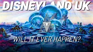 How Likely is Disneyland UK to Happen?
